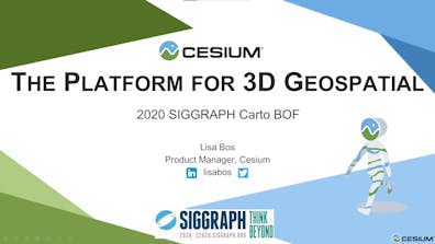A presentation deck title slide introducing "The Platform for 3D Geospatial" presented by Lisa Bos, and with an image of the Cesium Man 3D model