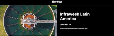 Bentley Systems Infraweek Latin America