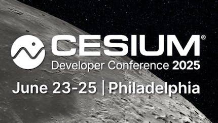 2025 Cesium Developer Conference, June 23-25, Philadelphia, banner showing the view of Earth from the Moon